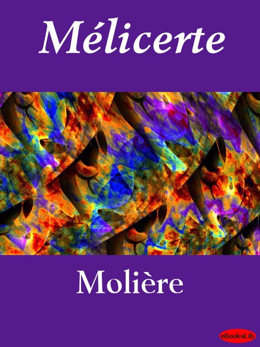 Title details for Mélicerte by Molière - Wait list
